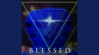 BLESSED (feat. 806Bones, Bl4re &amp; D&#39;ari Dragneel)