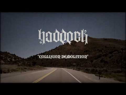 Haddock - Collision Demolition (Official Video)