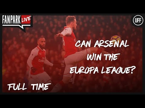 Can Arsenal Win The Europa League? - Arsenal 4-1 CSKA Moscow - FanPark Live