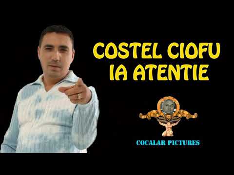 Costel Ciofu - Ia atentie (BEST SOUND QUALITY)