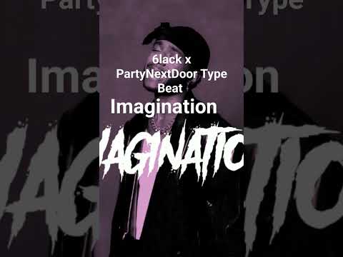 ( Trapsoul ) 6lack x PartyNextDoor Type Beat 2024 "IMAGINATION