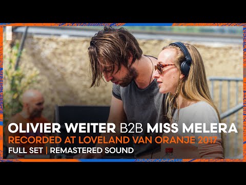 OLIVIER WEITER B2B MISS MELERA at Loveland van Oranje 2017 | Loveland Legacy Series