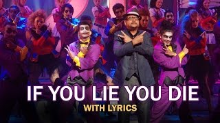 If You Lie You Die | Full Song With Lyrics | Table No.21