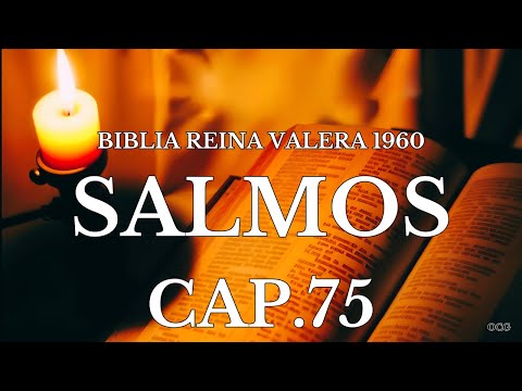 Spoken Bible-REINA VALERA 1960 BIBLE PSALMS 75