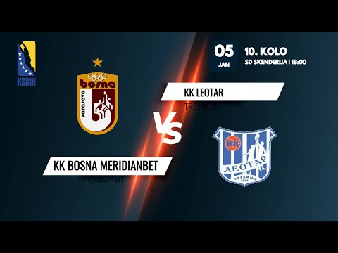 KK Bosna Meridianbet vs KK Leotar - 10. kolo - KSBIH - 2022/2023