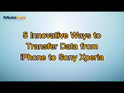 5 Innovative Ways to Transfer Data from iPhone to Sony Xperia