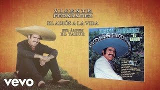 Vicente Fernández - El Adiós a la Vida (Cover Audio)