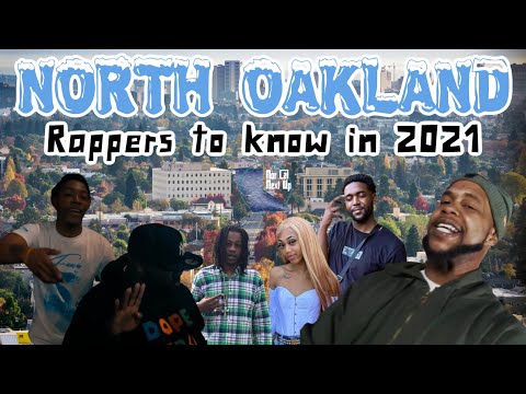 North Oakland Rappers to Check out in 2021