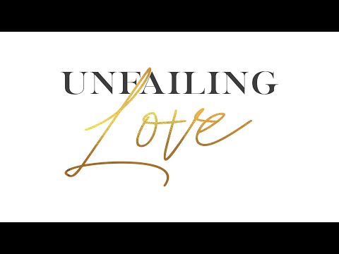 Unfailing Love (Full Film) | Official Movie| Inspirational Christian Drama | Cameron Arnett