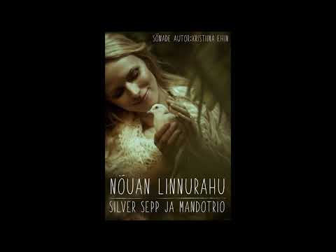MandoTrio ja Silver Sepp - Nõuan Linnurahu