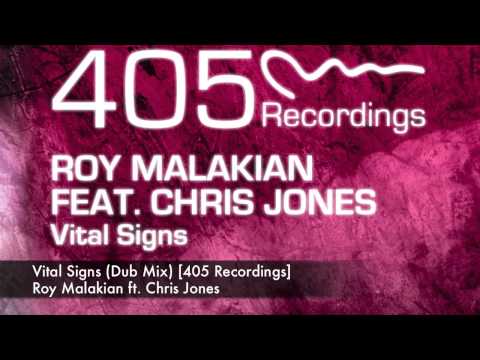 Roy Malakian ft. Chris Jones - Vital Signs (Dub Mix) [405 Recordings]