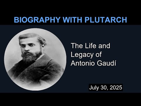 The Life and Legacy of Antonio Gaudí | Biography With Plutarch