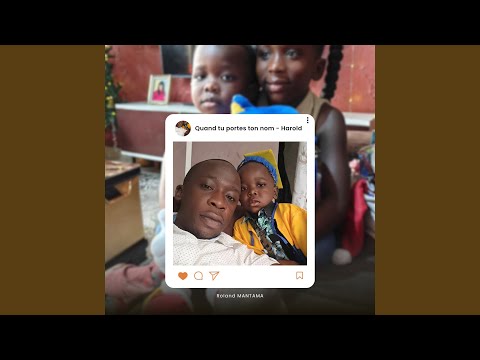 Quand tu portes ton nom - Harold