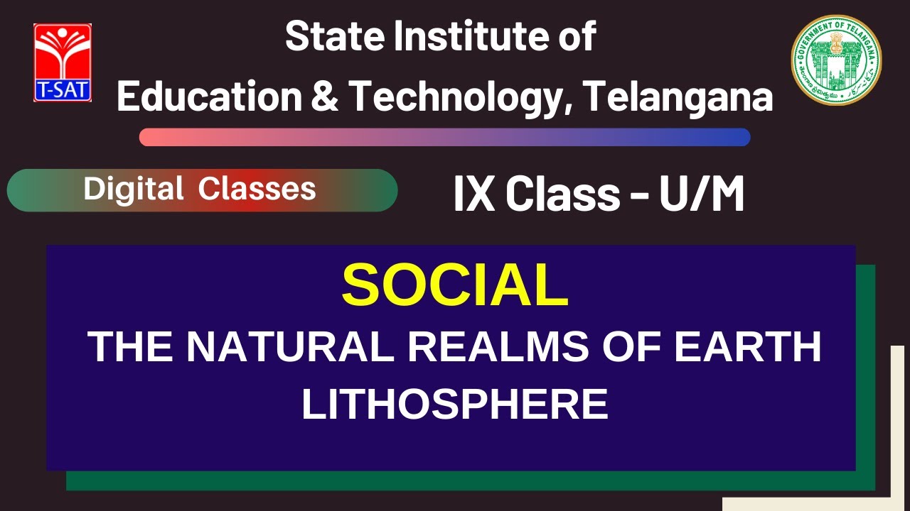 9th Class : Social – The natural realms of earth – Lithosphere (U/M)