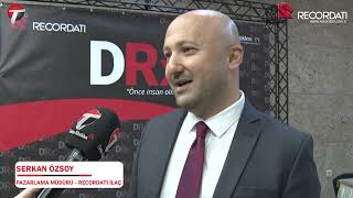 DRX ÇUKUROVA TIP RÖPORTAJI | RECORDATİ PAZARLAMA MÜDÜRÜ SERKAN ÖZSOY