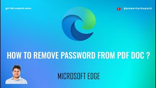 How to remove password from PDF document using Microsoft Edge ?