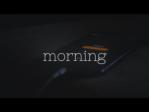 morning | cinematic video