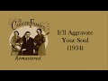 The Carter Family - It'll Aggravate Your Soul (1934)