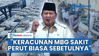 Prabowo Sebut Keracunan MBG seperti Sakit Perut Biasa, Tapi Keras Minta Pengelola Tak Main-main