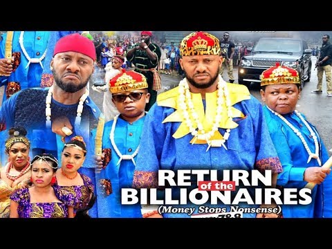 RETURN OF THE BILLIONAIRES SEASON  8 - YUL EDOCHIE|AKI & PAWPAW|2024 LATEST NIGERIAN NOLLYWOOD MOVIE
