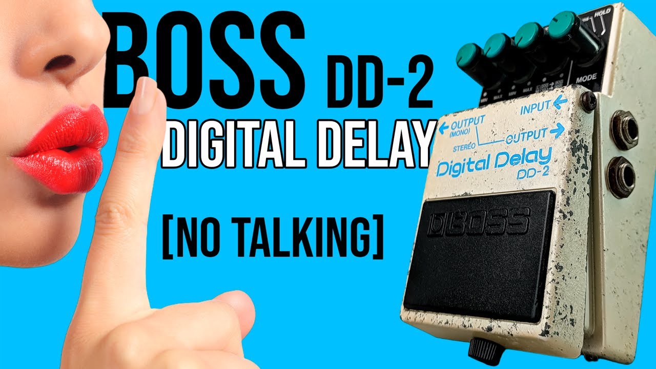 Boss DD2 Digital Delay Japan | Demo [NO TALKING] - YouTube