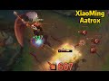Xiaoming Aatrox: The CRAZIST Aatrox You Will Ever See!