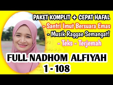 FULL NADHOM ALFIYAH 1 - 108 Ibnu Malik - By Kuntriksi Ellail