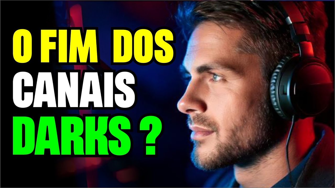 URGENTE O Fim dos Canais Darks Está Próximo! Saiba Como Escapar Antes que Seja Tarde!