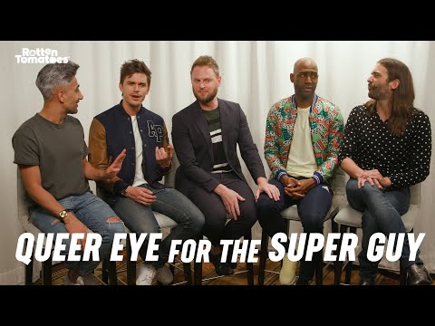 'Queer Eye' for the Super Guy | Rotten Tomatoes