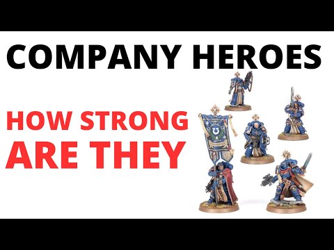 Company Heroes Unit Review- How Strong Are They in Codex Space Marines ?