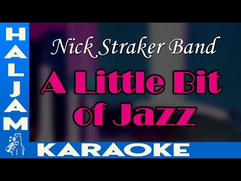 Nick Straker Band - A Little Bit of Jazz (karaoke)