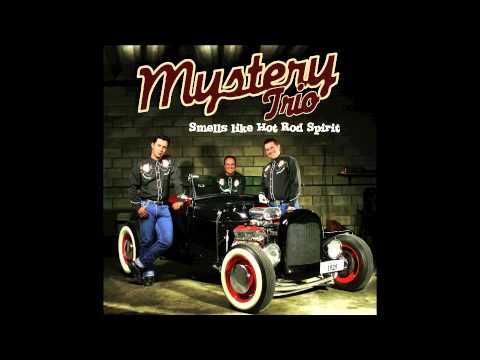 Mystery Trio - Hot rod ride to the moon