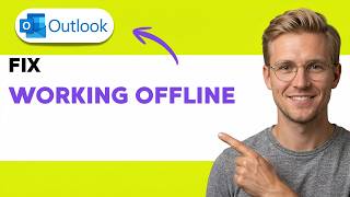 How to Fix Outlook Working Offline [2026 Full Guide]