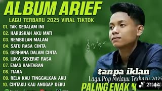 Download lagu ARIEF PUTRA,TAK SEDALAM INI FULL ALBUM #ariefterbaru #ariefputra #arieffullalbum #popminang #melayu mp3