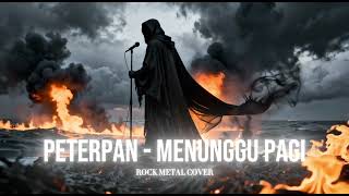 Download lagu Peterpan - Menunggu Pagi | Rock Metal Cover by Darker Frequencies mp3