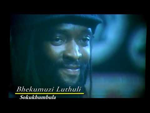 Bhekumuzi Luthuli - Sokukhumbula (Official Music Video)