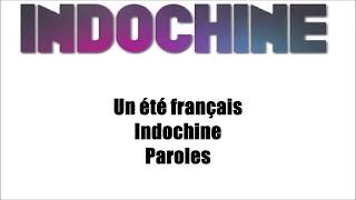 [PAROLES] : Indochine - Un été français