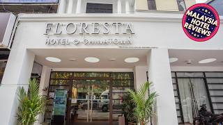 Floresta Hotel Chinatown | Kuala Lumpur, Malaysia | Hotel Review 🏩