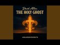 The Holy Ghost