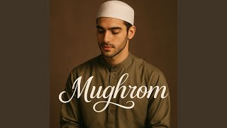 Download lagu Mughrom mp3