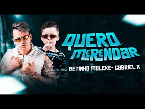 BETINHO MULEKE,GABRIEL X- TO COM FOME QUERO MERENDA/PÃO COM MORTADELA E GUARANA#tiktok#rells