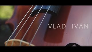 Vlad Ivan - The Cello (Kizomba)