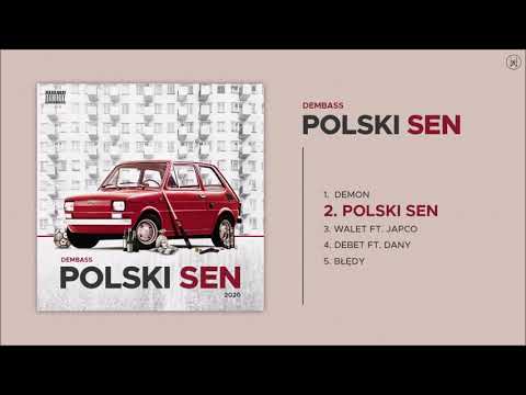 dembass - polski sen (prod. LCS) [POLSKISEN#2]