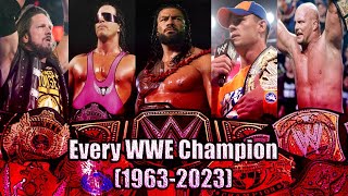 Every WWE Champion (1963-2023) FULL VERSION