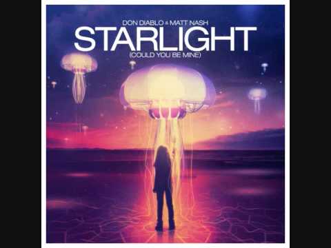 Don Diablo & Matt Nash Starlight Could You Be Mine HQ + LYRICS