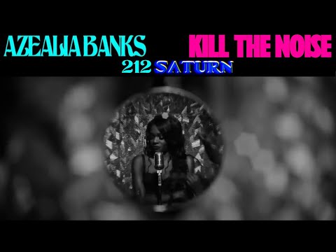 212 Saturn / Azealia Banks + Kill The Noise / 212 + Saturn / The Rubbeats Mashup