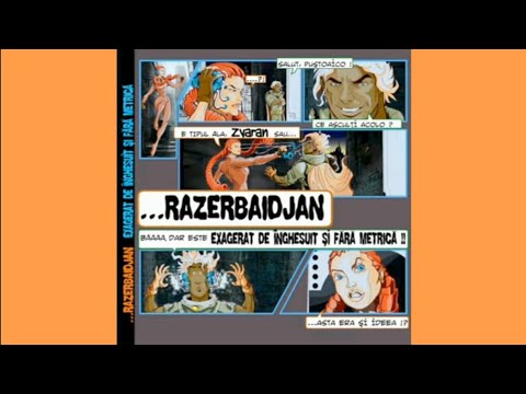 RAZERBAIDJAN – EXAGERAT DE ÎNGHESUIT ŞI FĂRĂ METRICĂ (2012 EP FULL)