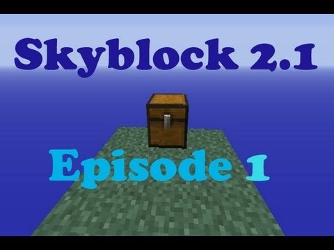 Let's Play MineCraft SkyBlock 2.1 Part 1 : So much fail, it ain't even funny -.-