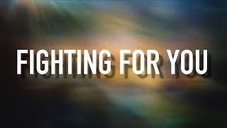 Fighting For You - [Lyric Video] Tenth Avenue North