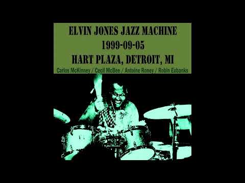 Elvin Jones Jazz Machine - 1999-09-05, Hart Plaza, Detroit, MI